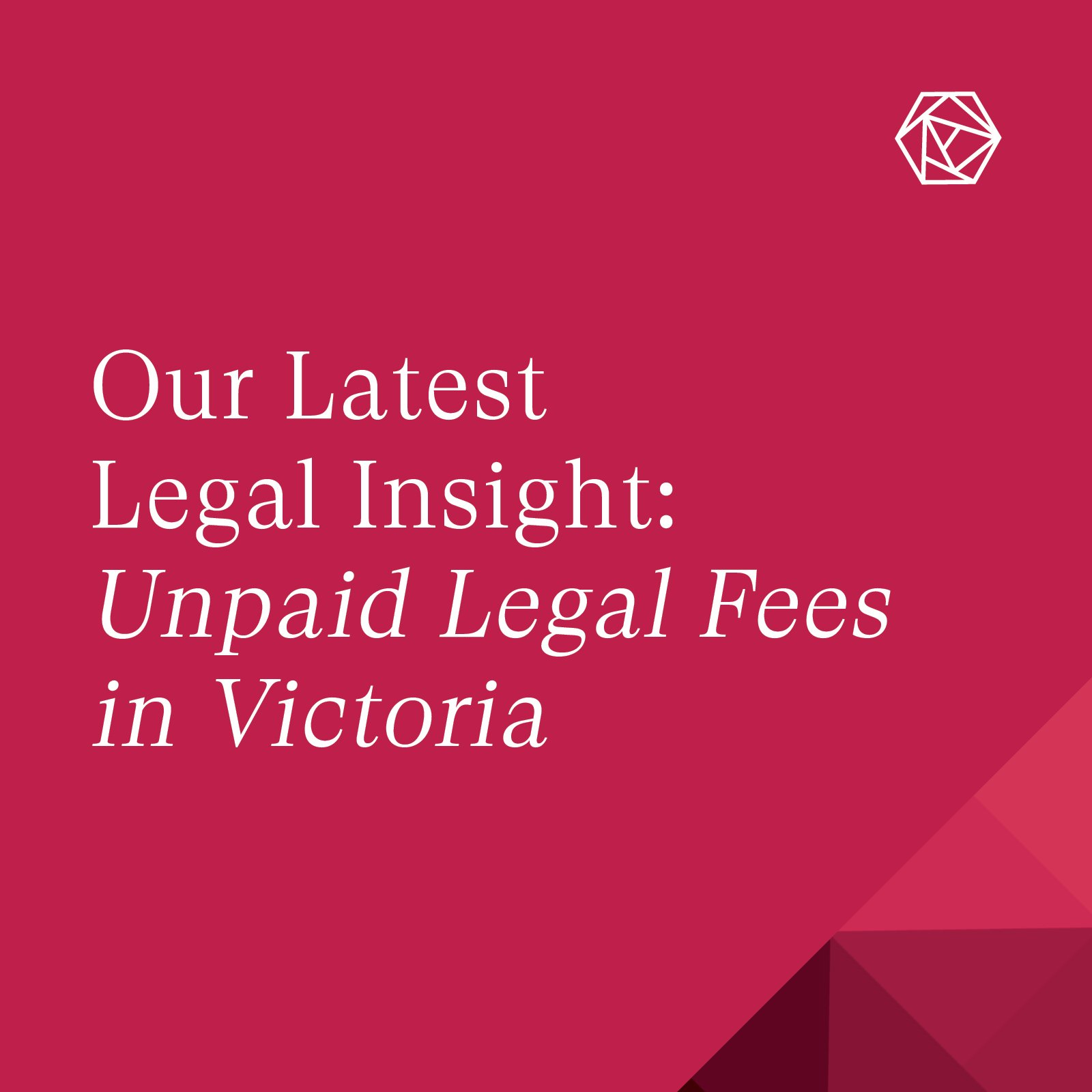 Unpaid Legal Fees in Victoria: 12-Month Costs Court Deadline.
